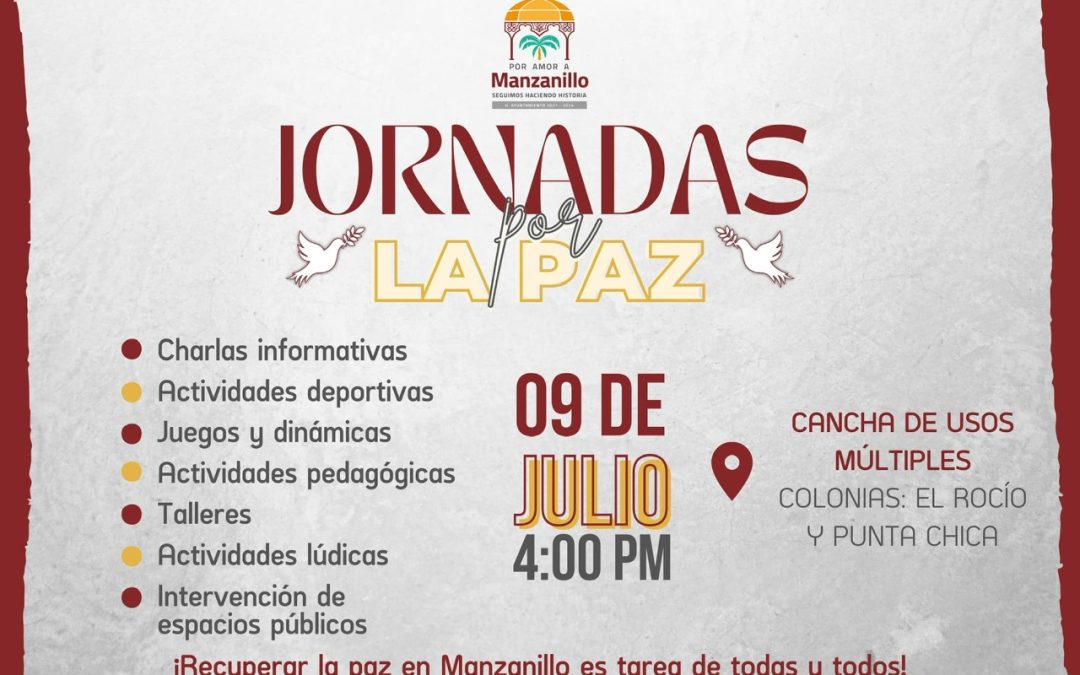 LLEVARÁ AYUNTAMIENTO PORTEÑO «JORNADAS POR LA PAZ» A EL ROCÍO Y PUNTA CHICA