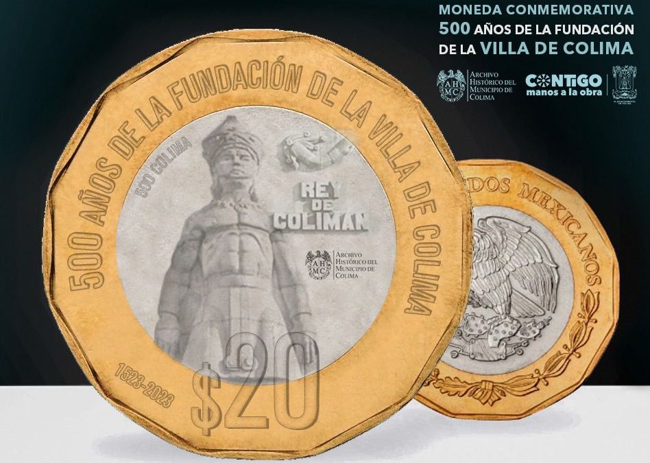 PRESENTAN PROPUESTA PARA ACUÑAR MONEDA CONMEMORATIVA POR FUNDACIÓN DE COLIMA