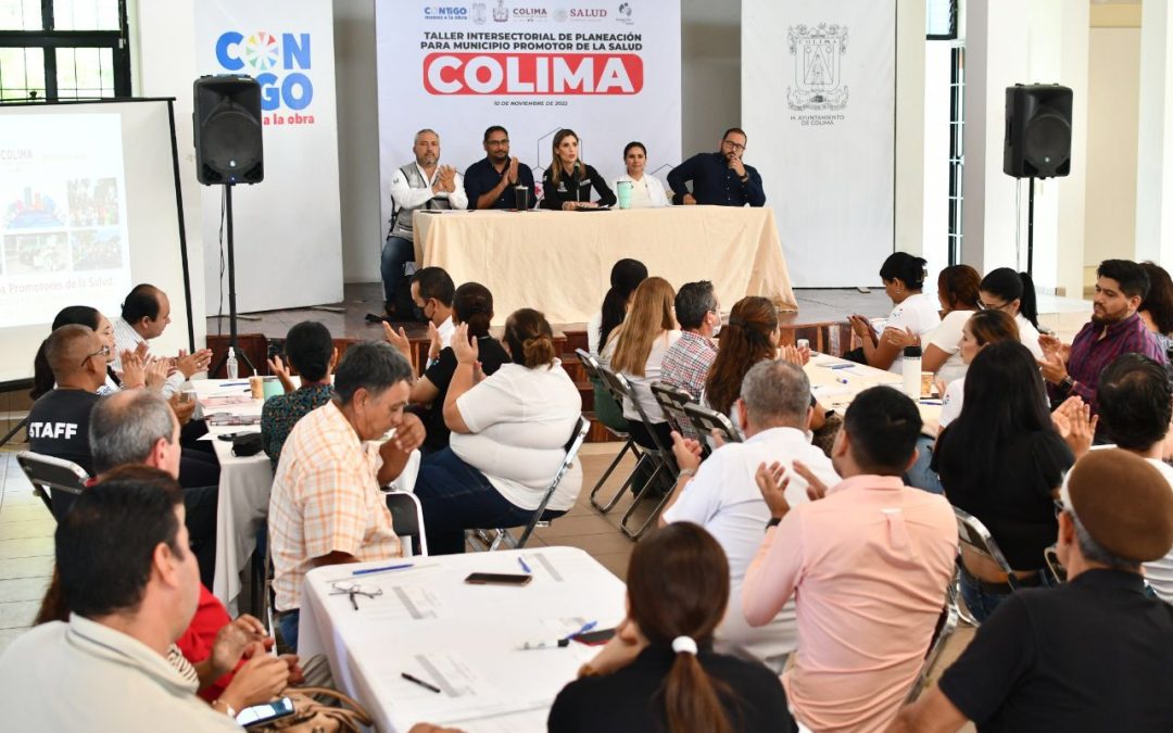 AYUNTAMIENTO DE COLIMA INTEGRA A SOCIEDAD CIVIL PARA CERTIFICARSE COMO MUNICIPIO PROMOTOR DE LA SALUD