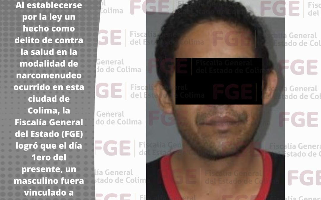 EN COLIMA, VA APRISIÓN SUJETO POR POSESIÓN DE DROGAS