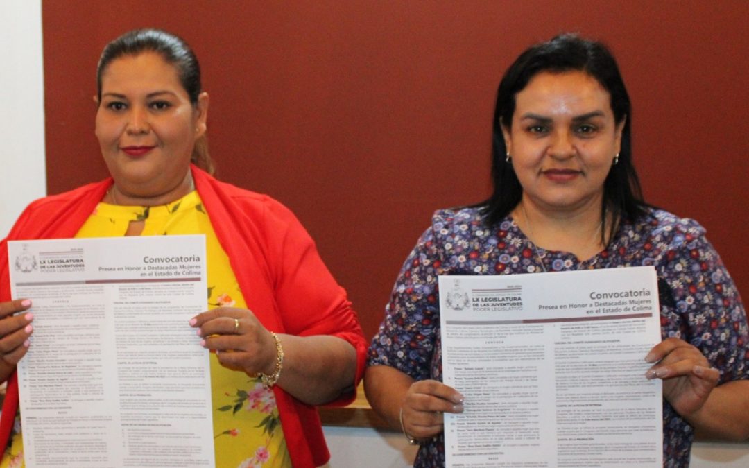 CONGRESO CONVOCA A INSCRIBIR PROPUESTAS PARA LA «PRESEA EN HONOR A DESTACADAS MUJERES» EN EL ESTADO DE COLIMA