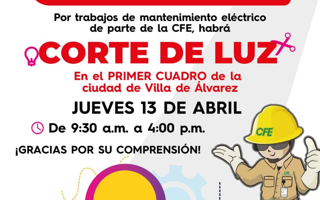 AVISO IMPRTANTE, SUSPENDERÁ CFE LUZ EN EL PRIMER CUADRO DEL CENTRO DE VDEA EL JUEVES