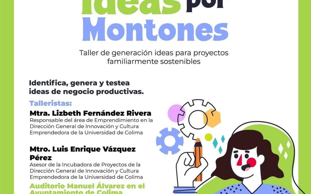 AYUNTAMIENTO DE COLIMA IMPULSA TALLERES PARA EMPRENDER EN FAMILIA