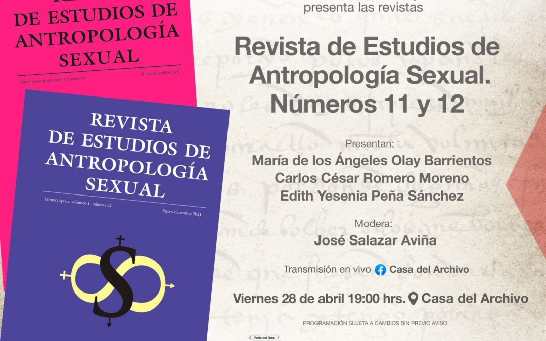 PRESENTAN REVISTA SOBRE ANTROPOLOGÍA SEXUAL EN LA CASA DEL ARCHIVO