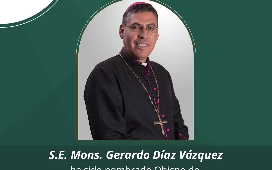 NOMBRA EL VATICANO OBISPO DE LA DIÓCESIS DE COLIMA A MONSEÑOR GERARDO DÍAZ