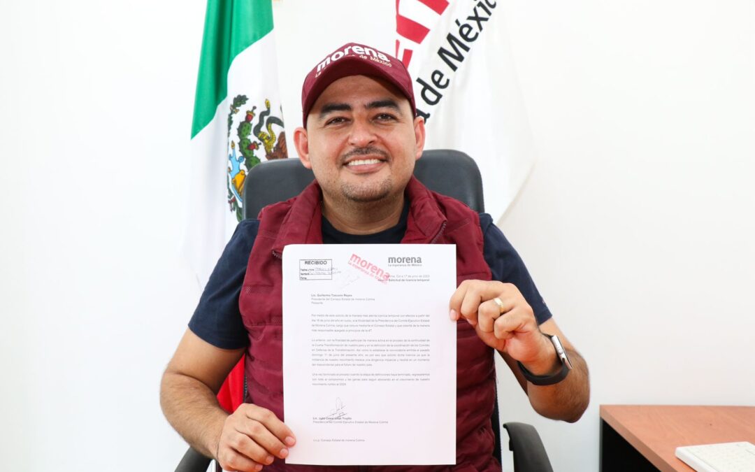 JULIO LEÓN PRESENTA LICENCIA TEMPORAL COMO PRESIDENTE DEL CEE DE MORENA COLIMA