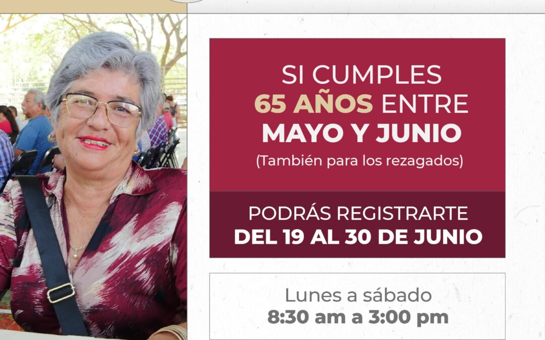 INICIÓ EL REGISTRO DE ADULTOS MAYORES A LA PENSIÓN BIENESTAR DEL GOBIERNO DE MÉXICO: VIRIDIANA VALENCIA