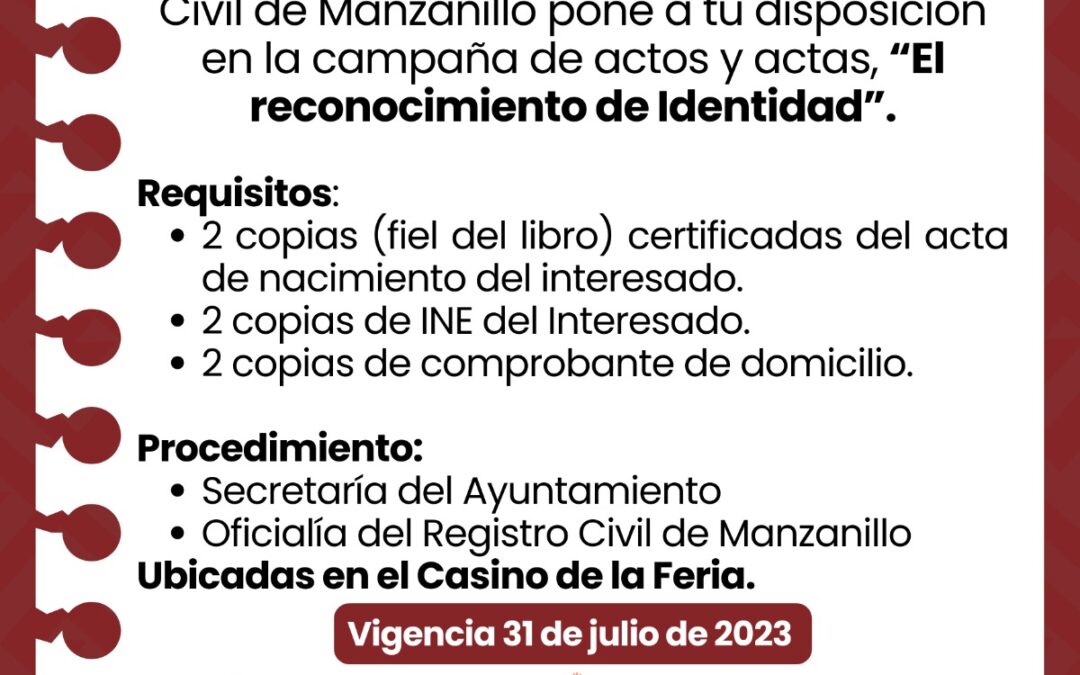 EL AYUNTAMIENTO DE MANZANILLO REALIZA CAMPAÑA DE RECONOCIMIENTO DE IDENTIDAD