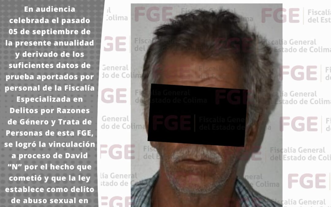 EN TECOMÁN HOMBRE VA A PRISIÓN POR ABUSO SEXUAL