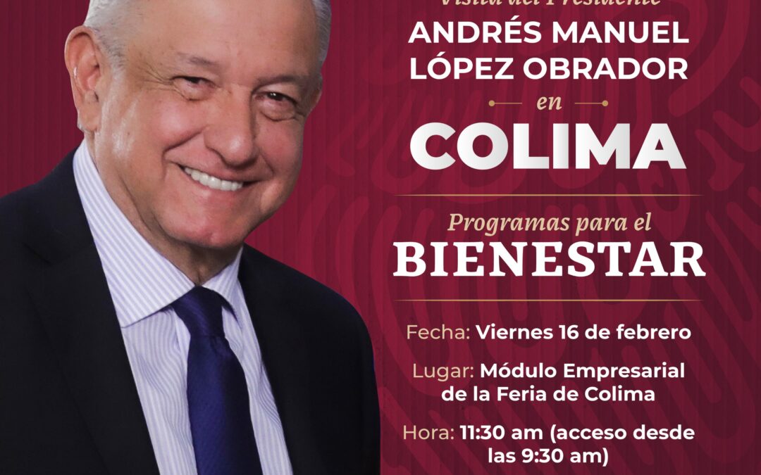 INVITAN A LA POBLACIÓN EN GENERAL A EVENTO PÚBLICO DEL PRESIDENTE LÓPEZ OBRADOR, MAÑANA