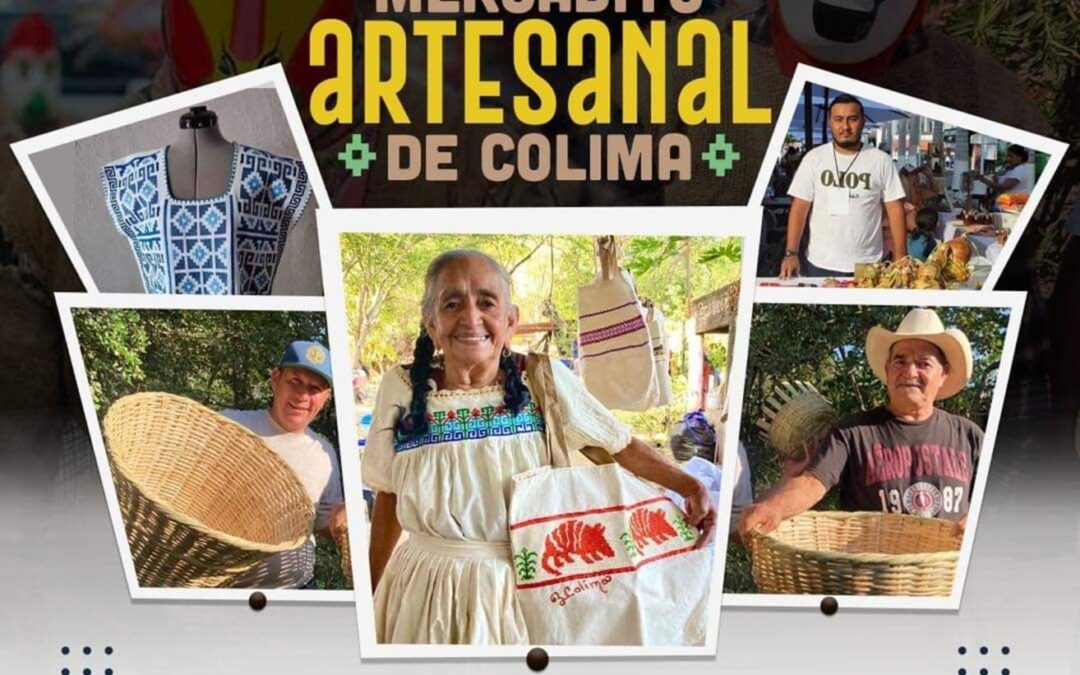 INVITAN AL MERCADITO ARTESANAL DE COLIMA, VENTA DE ARTESANÍAS Y FUNCIONES ARTÍSTICAS