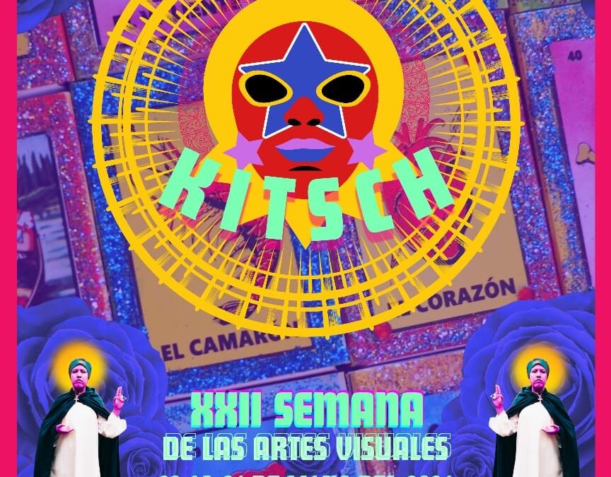 DEDICARÁN AL KITSCH LA XXII SEMANA DE LAS ARTES VISUALES