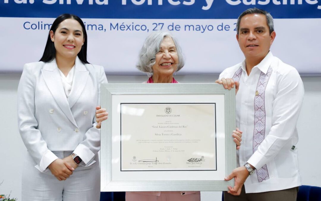 RECONOCE GOBIERNO DE COLIMA ENTREGA DE MEDALLA ‘GENERAL LÁZARO CÁRDENAS’ A CIENTIFICA SILVIA TORRES