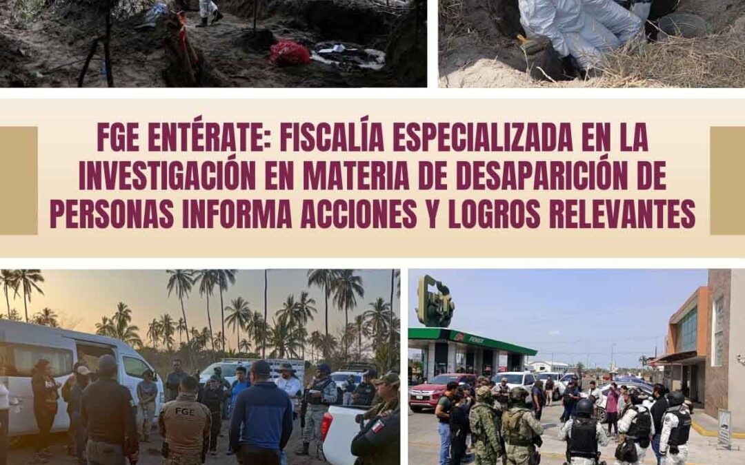 REPORTA FGE ACCIONES DE ENERO A MAYO, DESTACA LOCALIZACIÓN DE 29 FOSAS EN TECOMÁN