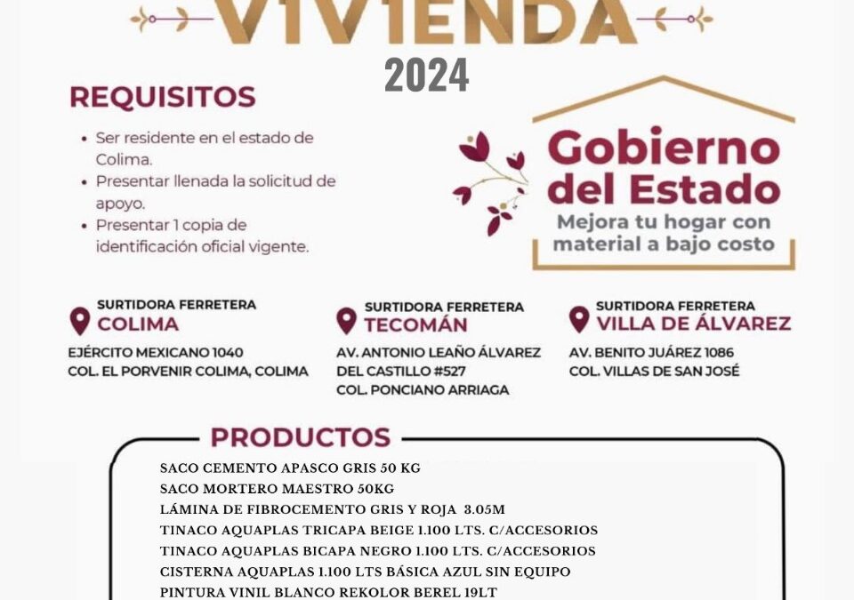 GOBIERNO DE COLIMA ARRANCA EL PROGRAMA MEJORAMIENTO DE VIVIENDA 2024