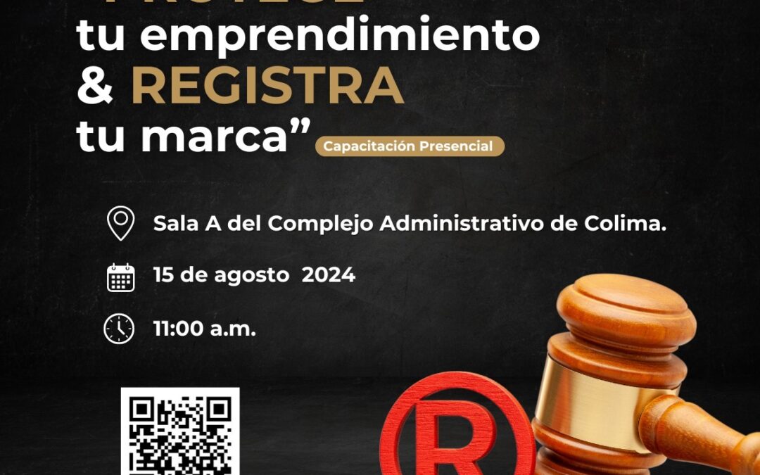 SEDECO E IMPI INVITAN A COLIMENSES A CAPACITACIÓN SOBRE EMPRENDIMIENTO Y REGISTRO DE MARCAS