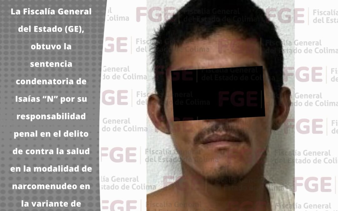 SUJETO ES SENTENCIADO AL SER DETENIDO EN FLAGRANCIA EN POSESIÓN DE DROGA