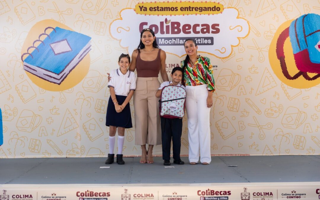 GOBIERNO DE COLIMA CONCLUYE ENTREGAS MASIVAS DE COLIBECAS MOCHILAS Y ÚTILES