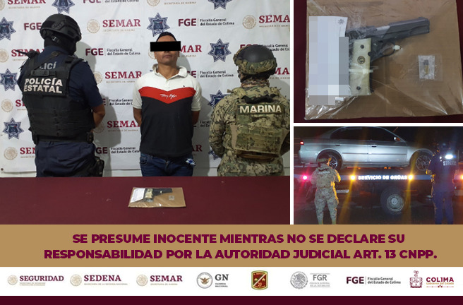PEP Y SEMAR DETIENEN EN COLIMA A UN MASCULINO, POR DIVERSOS DELITOS