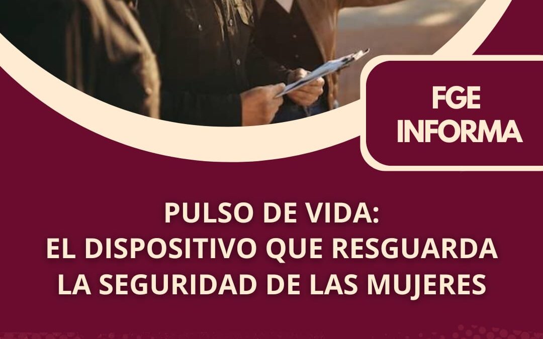 PULSO DE VIDA: EL DISPOSITIVO QUE RESGUARDA LA SEGURIDAD DE LAS MUJERES