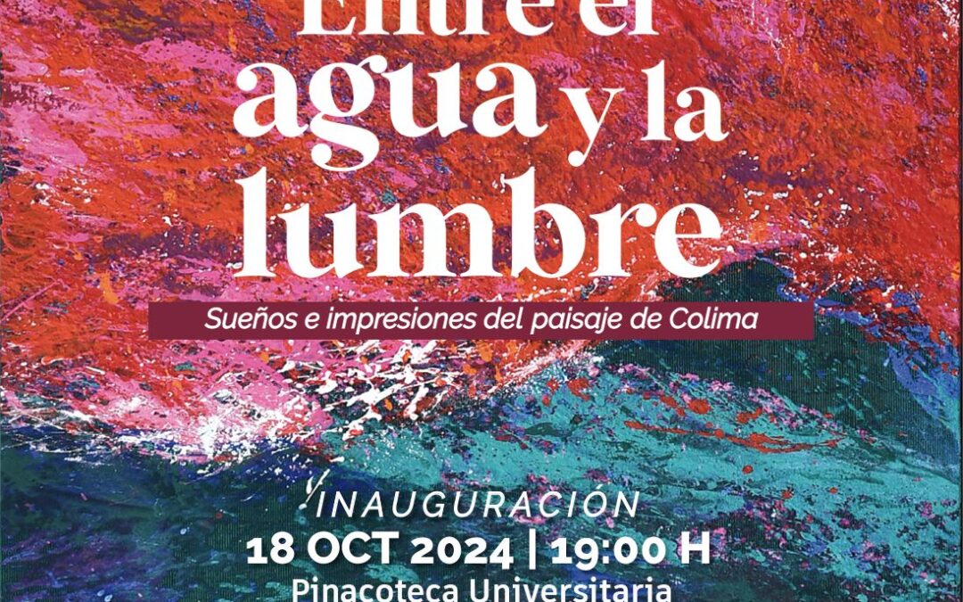 “ENTRE EL AGUA Y LA LUMBRE”, DE JERÓNIMO URIBE, EN LA PINACOTECA