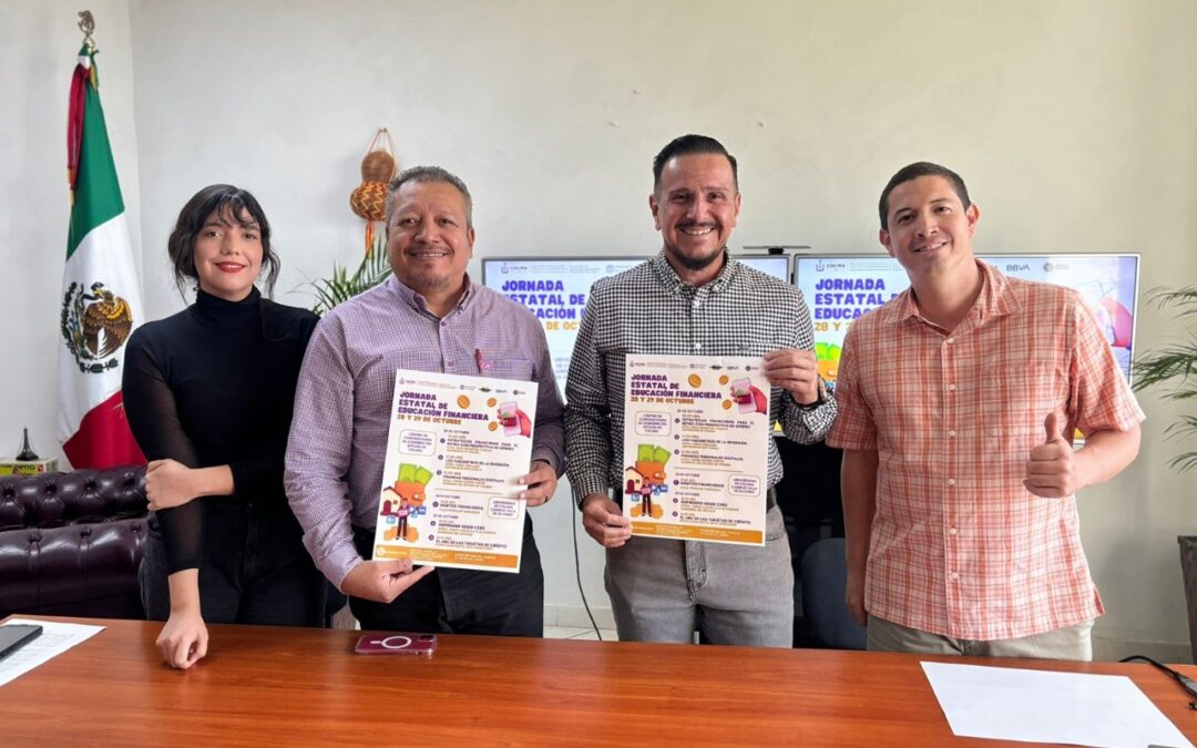 GOBIERNO DE COLIMA REALIZARÁN LA JORNADA ESTATAL DE EDUCACIÓN FINANCIERA