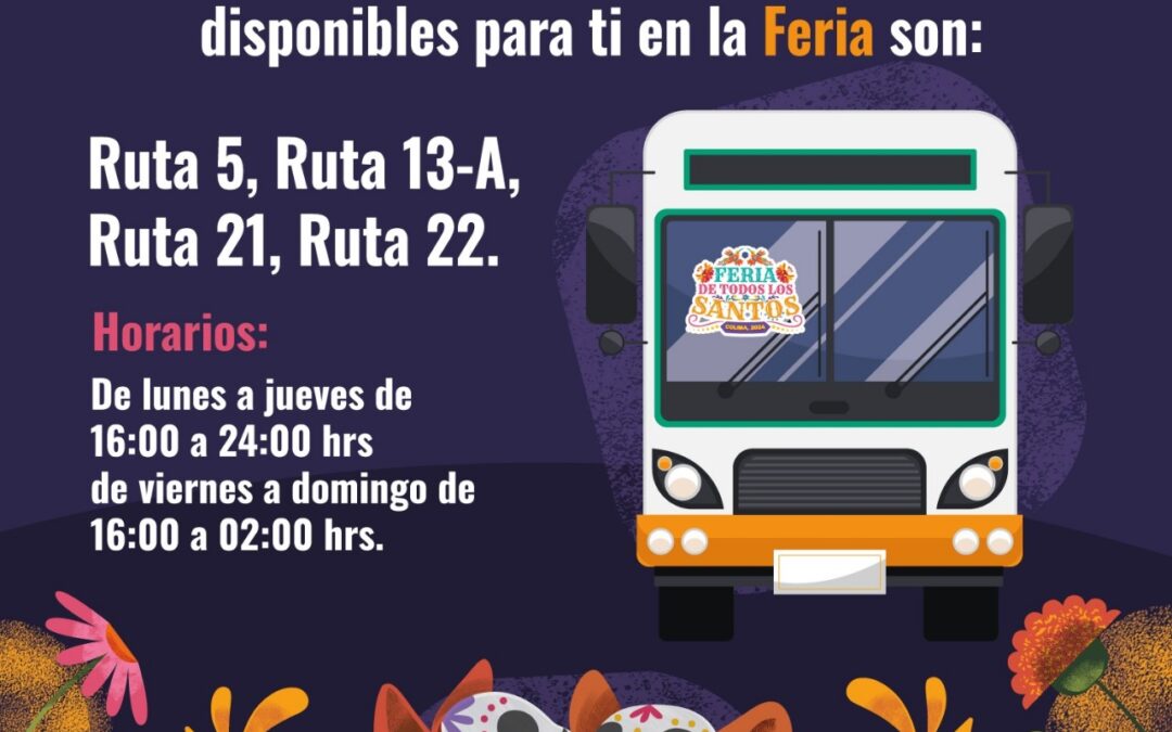 MOVILIDAD INVITA A IR A LA FERIA DE COLIMA EN TRANSPORTE PÚBLICO