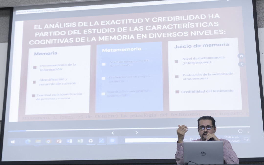 ABORDAN USO QUE TIENE LA PSICOLOGÍA DEL TESTIMONIO EN LOS JUZGADOS