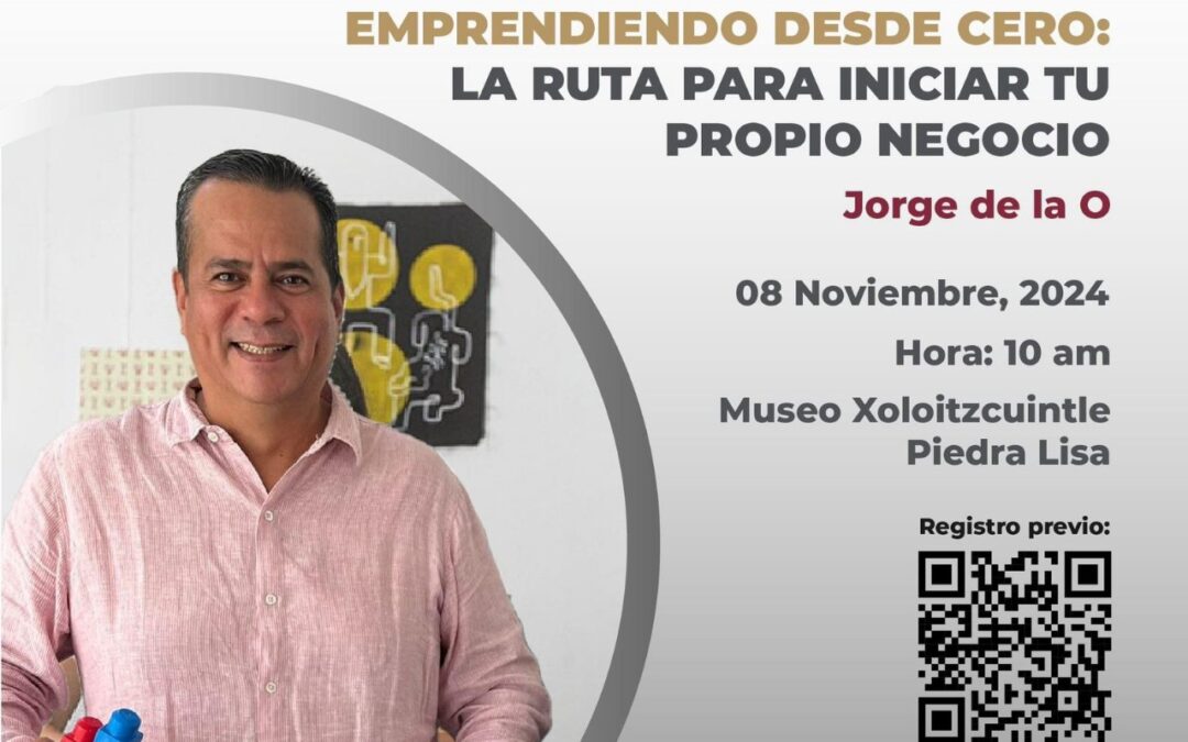 JORGE DE LA O IMPARTE LA CONFERENCIA ‘EMPRENDIENDO DESDE CERO: LA RUTA PARA INICIAR TU PROPIO NEGOCIO’