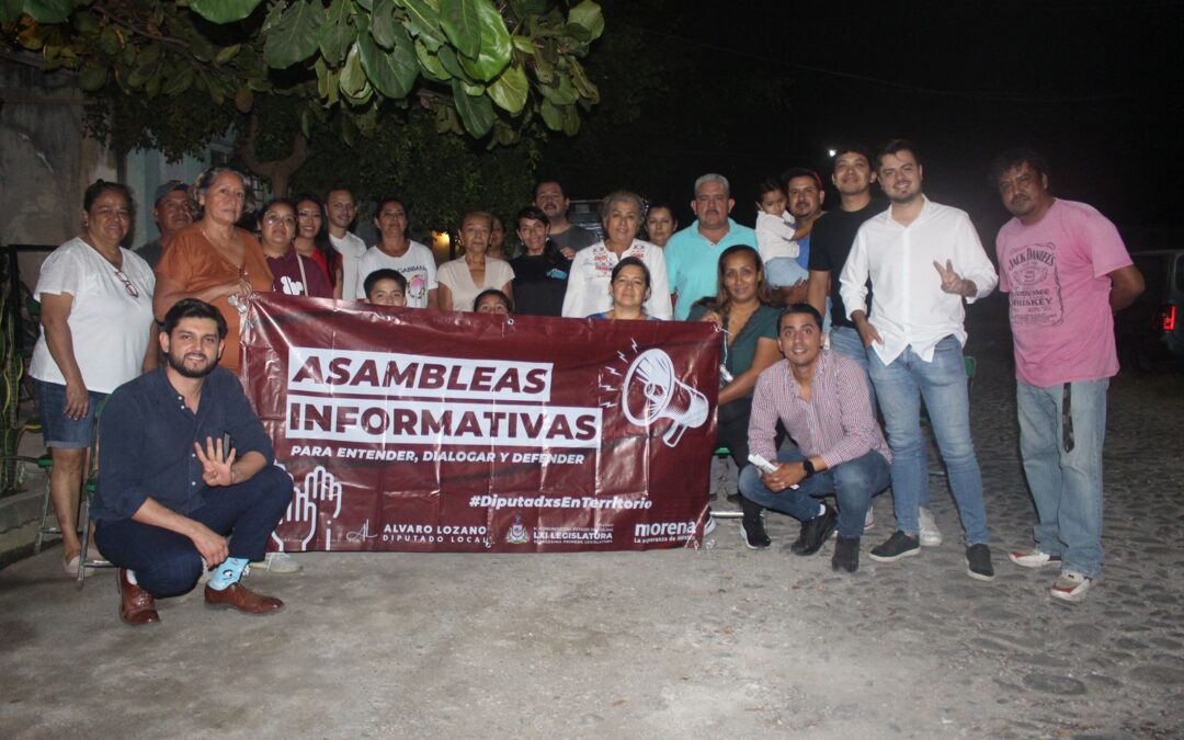 RETOMA DIPUTADO ÁLVARO ASAMBLEAS INFORMATIVAS