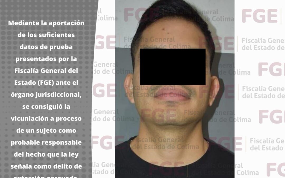 POR EXTORSIÓN AGRAVADA VA A PRISIÓN UN SUJETO