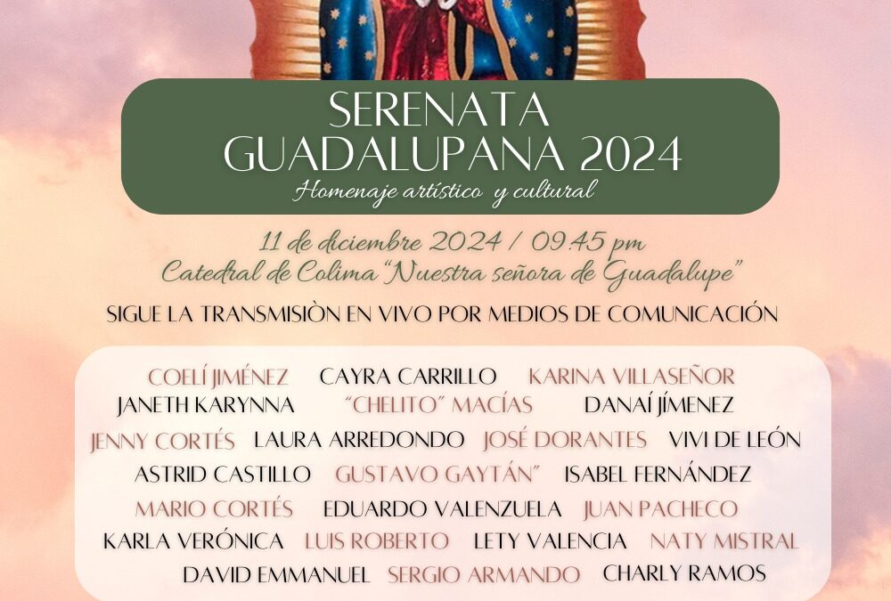 PARTICIPARÁN 23 ARTISTAS COLIMENSES EN LA ‘SERENATA GUADALUPANA’