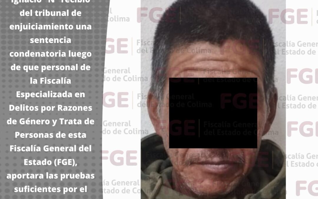 CONDENAN A INDIVIDUO QUE AGREDIÓ FÍSCA Y VERBALMENTE A SU CONYUGUE