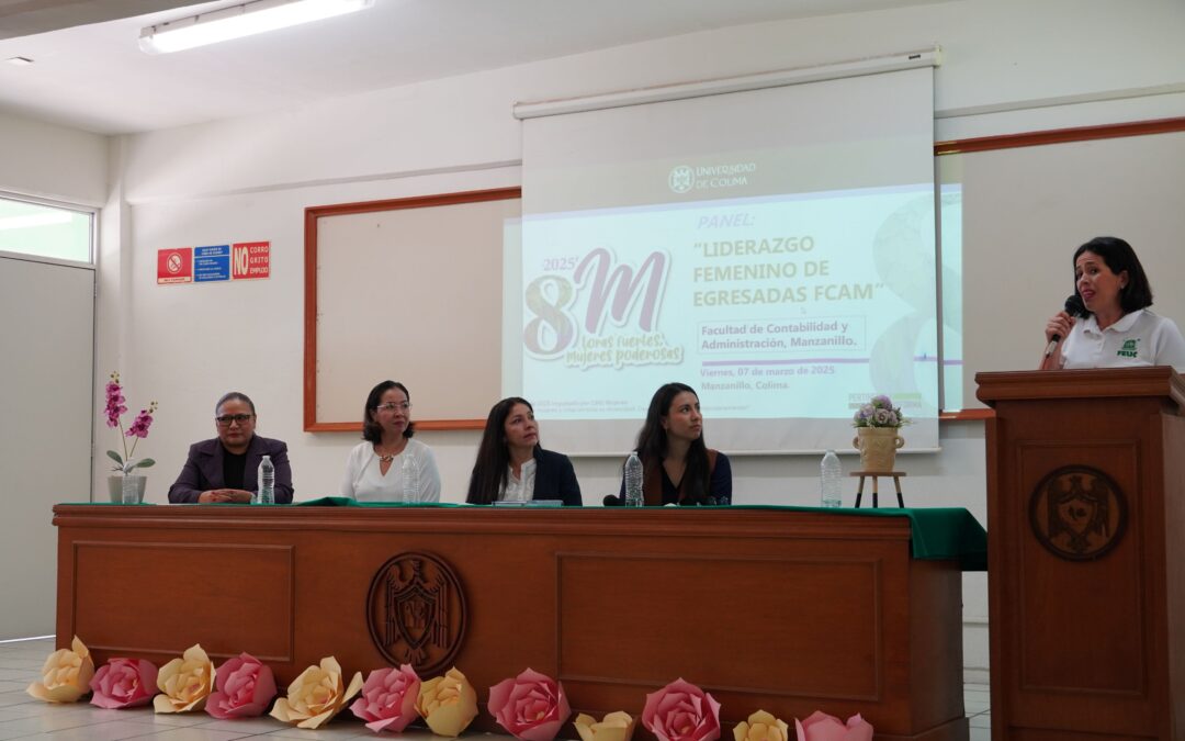 EGRESADAS REALIZAN PANEL SOBRE LIDERAZGO FEMENINO, EN EL MARCO DEL 8M, EN MANZANILLO