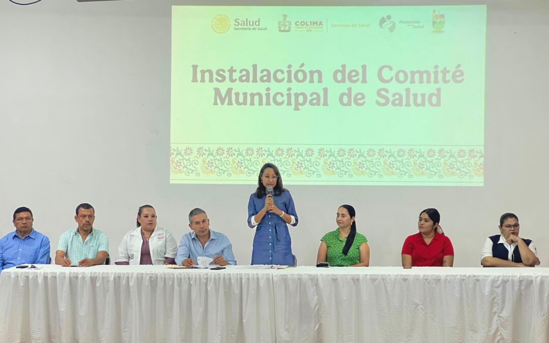 INSTALA SALUD COLIMA EL COMITÉ MUNICIPAL DE SALUD EN MINATITLÁN