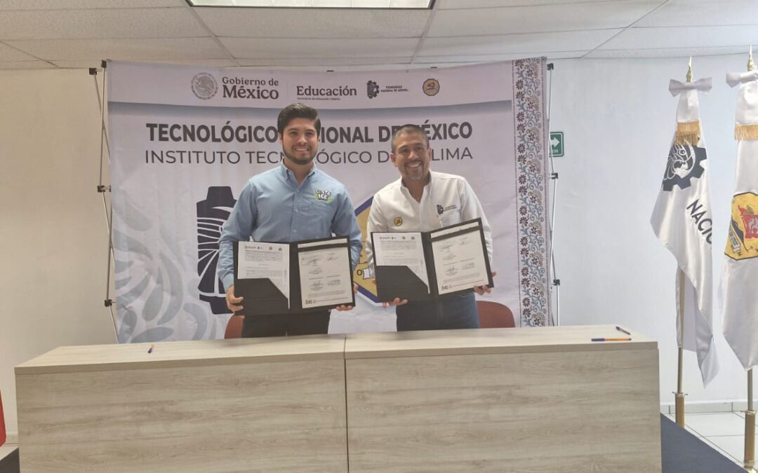 FIRMA CONVENIO TEC DE COLIMA CON EMPRESAS E INSTITUCIONES GUBERNAMENTALES SOCIAL Y PÚBLICO