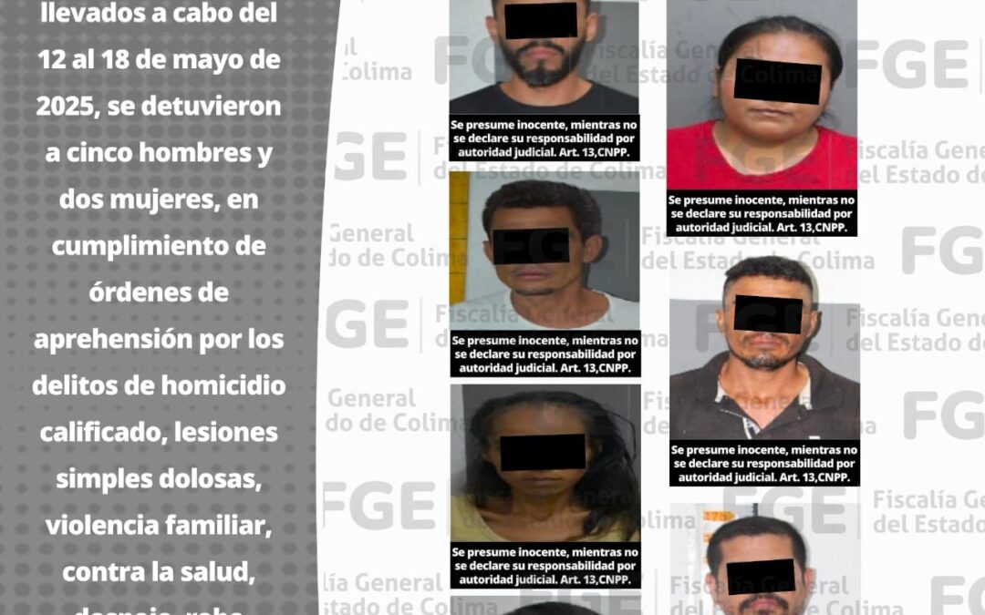 EJECUTA FGE ÓRDENES DE APREHENSIÓN, LOGRA DETENCIÓN DE 7 PRESUNTOS INFRACTORES DE LA LEY
