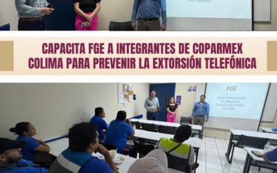 CAPACITA FGE A INTEGRANTES DE COPARMEX COLIMA PARA PREVENIR EXTORSIÓN TELEFÓNICA