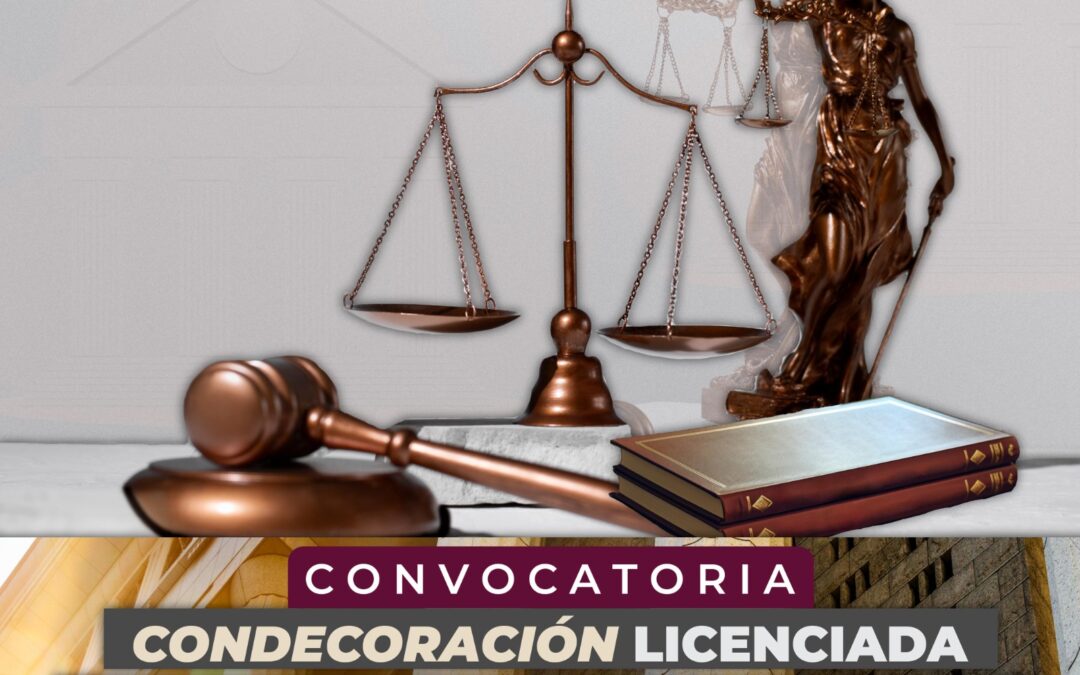 CONVOCAN A ABOGADAS Y ABOGADOS AL PREMIO “LICENCIADA MARGARITA TORRES HUERTA”, EN SU EDICIÓN 2025
