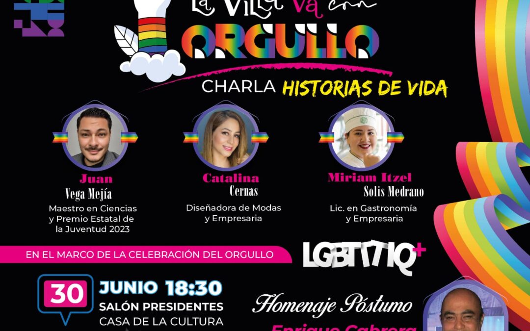 INVITA TEY A LA CHARLA “LA VILLA VA CON ORGULLO”