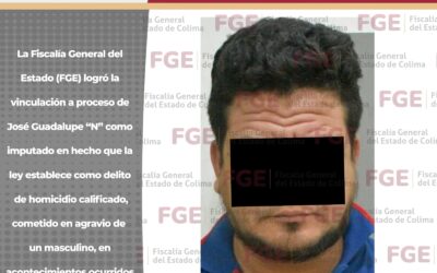 VINCULAN A PROCESO A MASCULINO POR HOMICIDIO CALIFICADO EN COLIMA