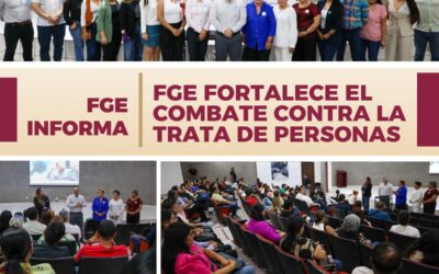 FGE FORTALECE EL COMBATE CONTRA LA TRATA DE PERSONAS
