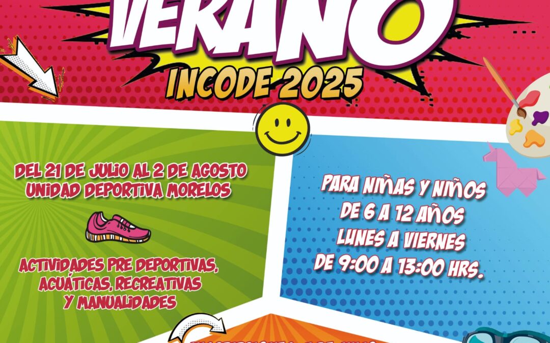 INCODE INVITA A APROVECHAR ÚLTIMOS DÍAS DE INSCRIPCIONES AL CURSO DE VERANO 2025