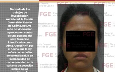 FGE LOGRA VINCULACIÓN A PROCESO EN CONTRA DE MUJER DETENIDA EN CATEO