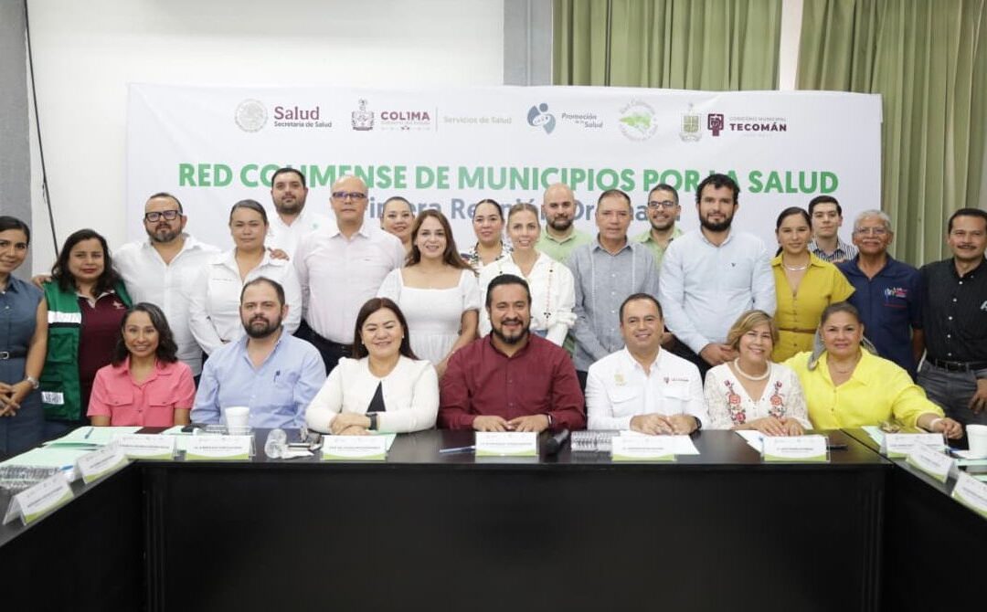 MUNICIPIOS DEL ESTADO DE COLIMA REAFIRMAN COMPROMISO CON LA SALUD PÚBLICA
