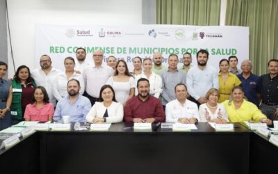 MUNICIPIOS DEL ESTADO DE COLIMA REAFIRMAN COMPROMISO CON LA SALUD PÚBLICA
