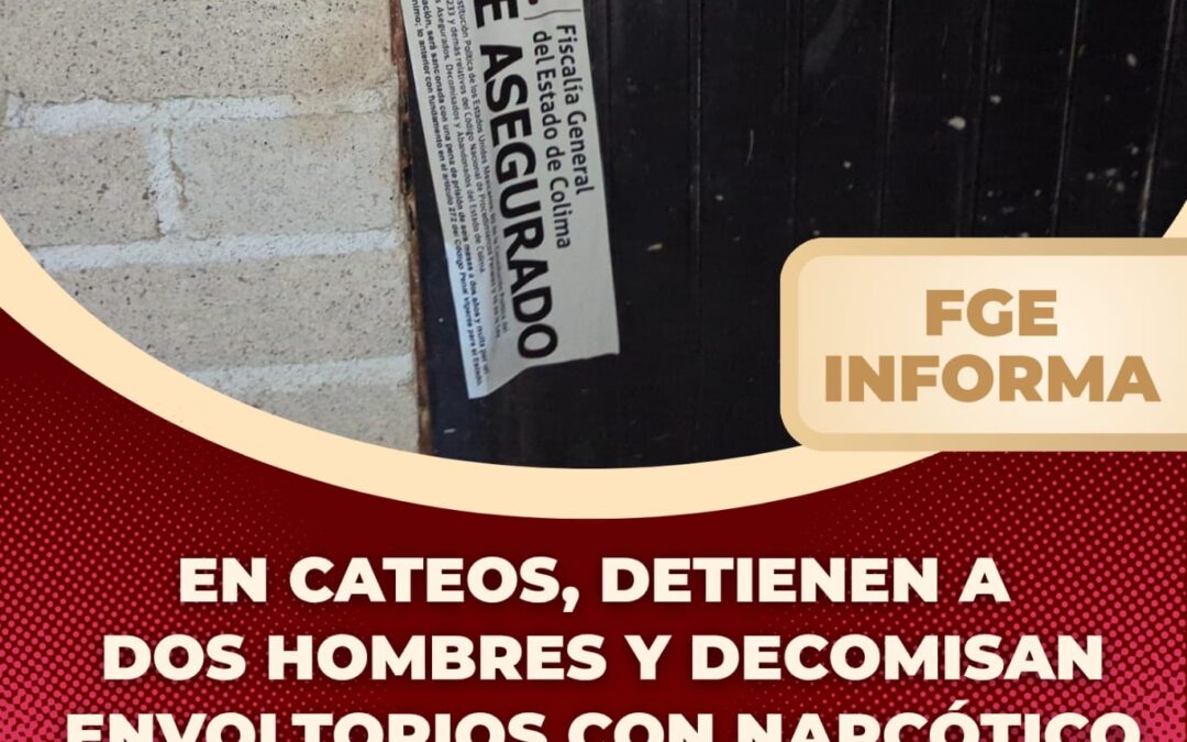 EN CATEOS, DETIENEN A DOS HOMBRES Y DECOMISAN ENVOLTORIOS CON NARCÓTICO