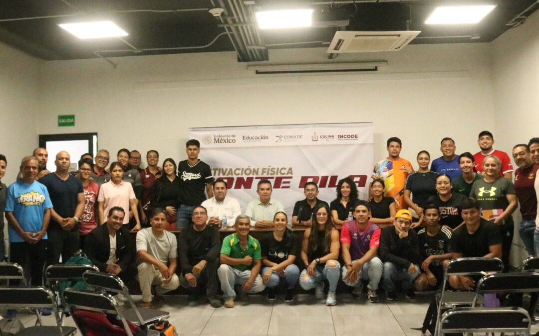 CONADE E INCODE INICIAN CURSO DE CAPACITACIÓN DEL PROGRAMA NACIONAL ‘PONTE PILA’