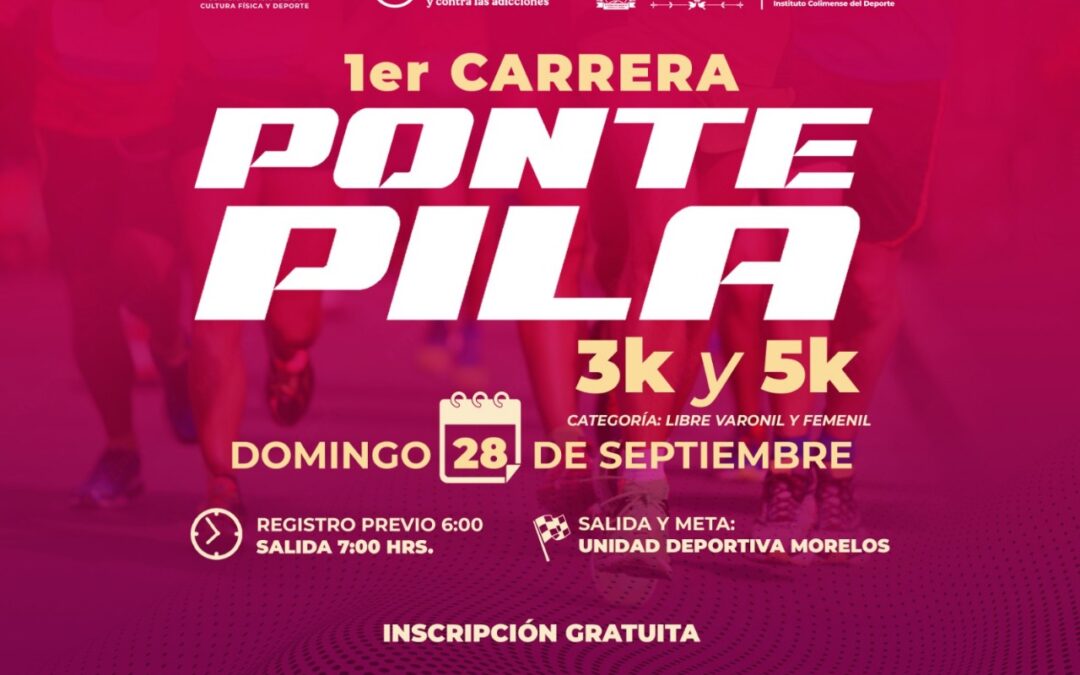 INCODE INVITA A LA PRIMERA CARRERA ‘PONTE PILA’ 3K Y 5K EN COLIMA