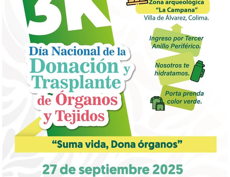 INVITA IMSS COLIMA A PARTICIPAR EN CAMINATA FAMILIAR “SUMA VIDA, DONA ÓRGANOS”